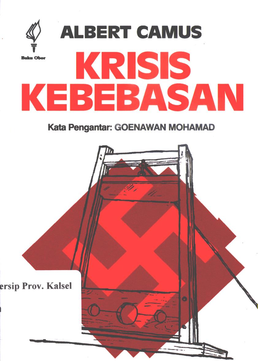 Cover Krisis kebebasan / Albert Camus ; penerjemah, Edhi Martono