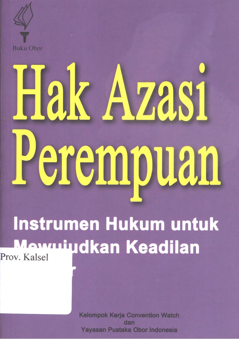Cover Hak Azasi Perempuan Instrumen Hukum untuk Mewujudkan Keadilan Gender