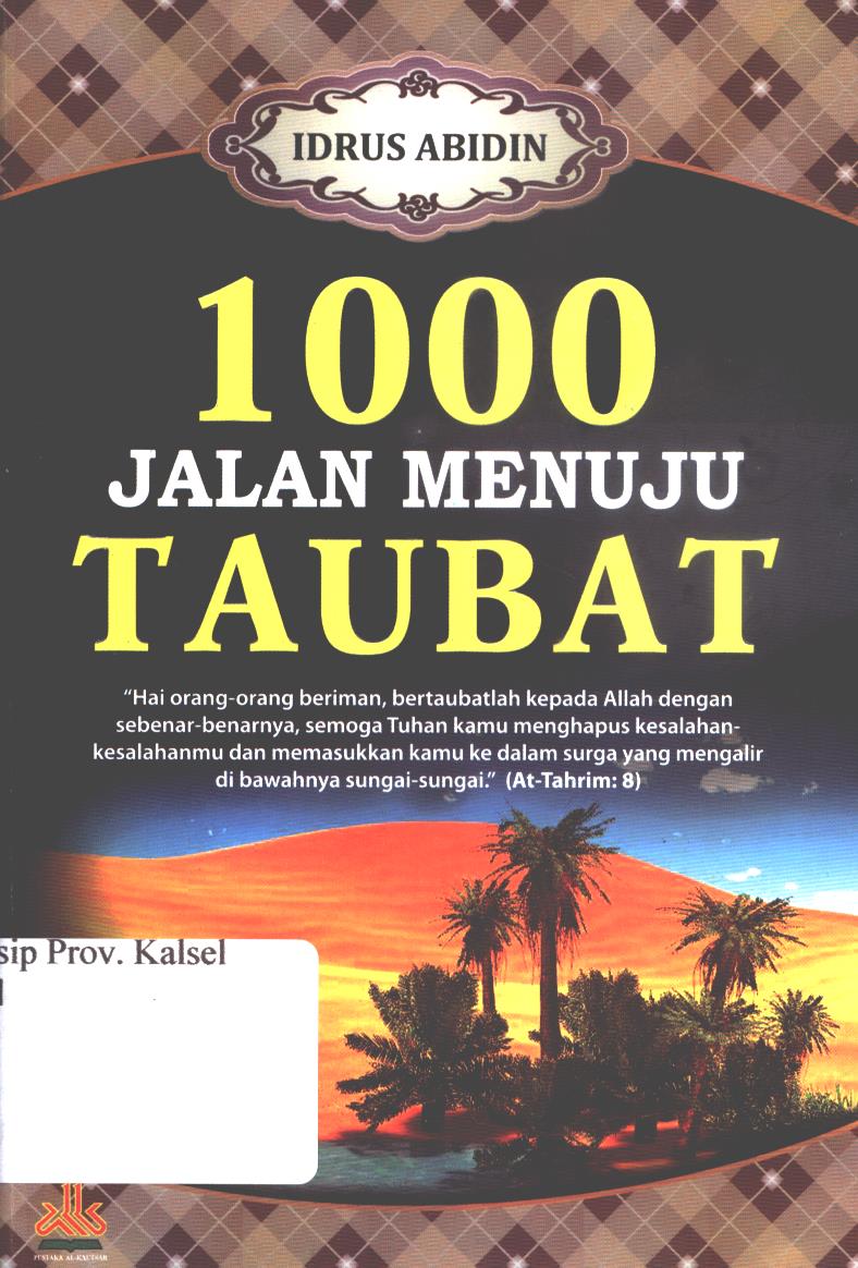 Cover 1000 jalan menuju taubat / Idrus Abidin ; editor, Yasir Maqosid