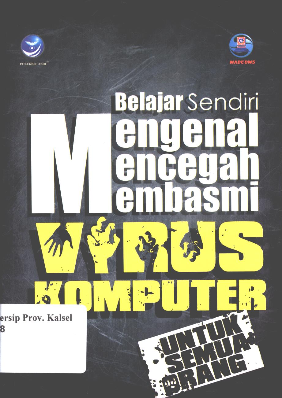 Cover Belajar sendiri mengenal mencegah membasmi virus komputer