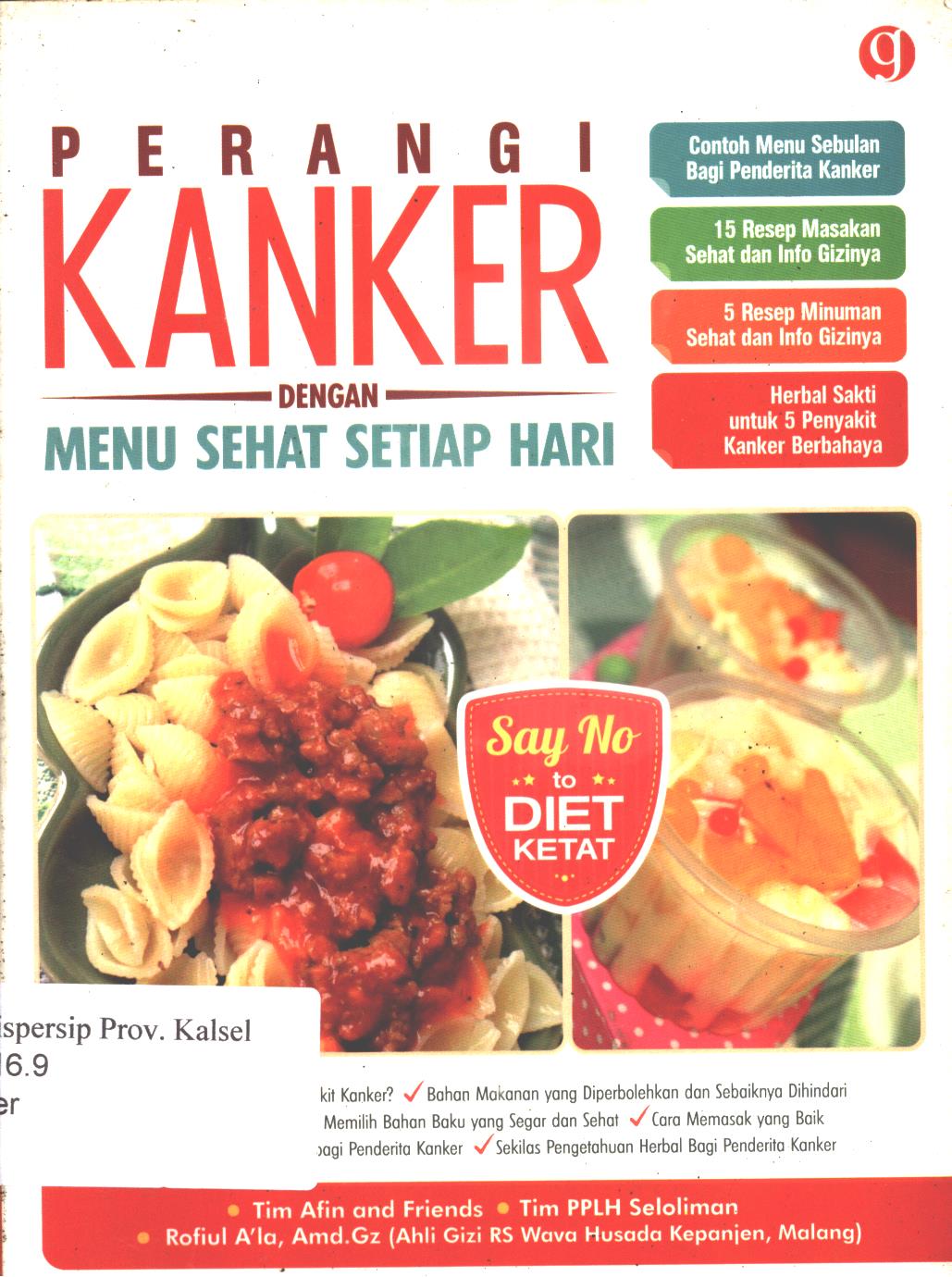 Cover Perangi kanker dengan menuju sehat setiap hari / Tim Afin and Friends, Tim PPLH Seloliman, Rofiul A'la ; editor, Flo