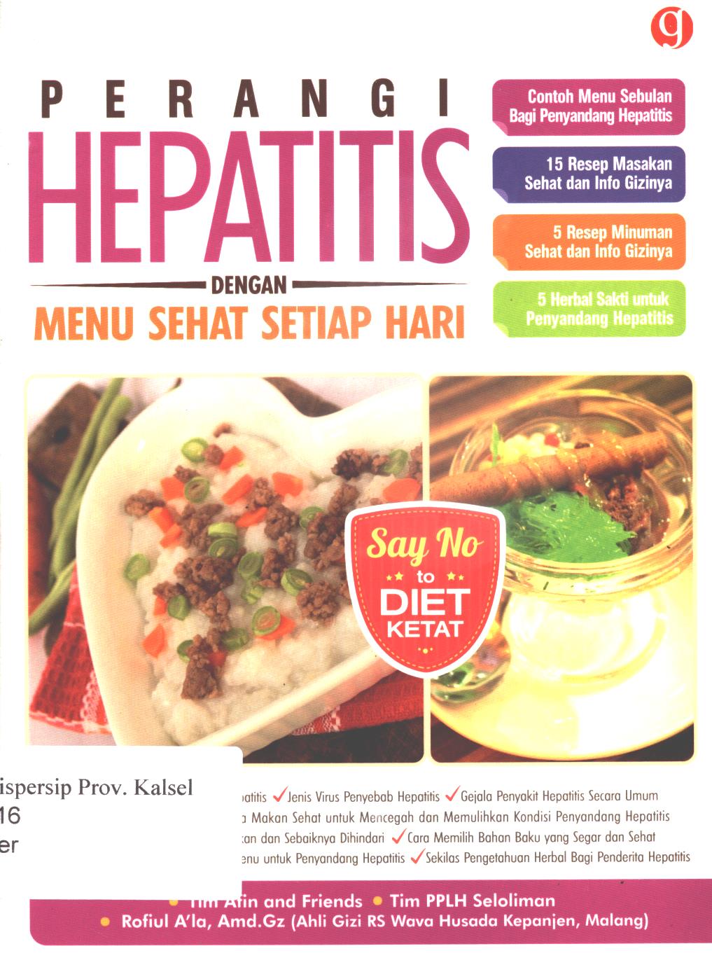 Cover Perangi Hepatitis dengan menu sehat setiap hari dilengkapi pengobatan herbal / Tim Afin and Friends, Tim PPLH Seloliman ; penyunting, Flo