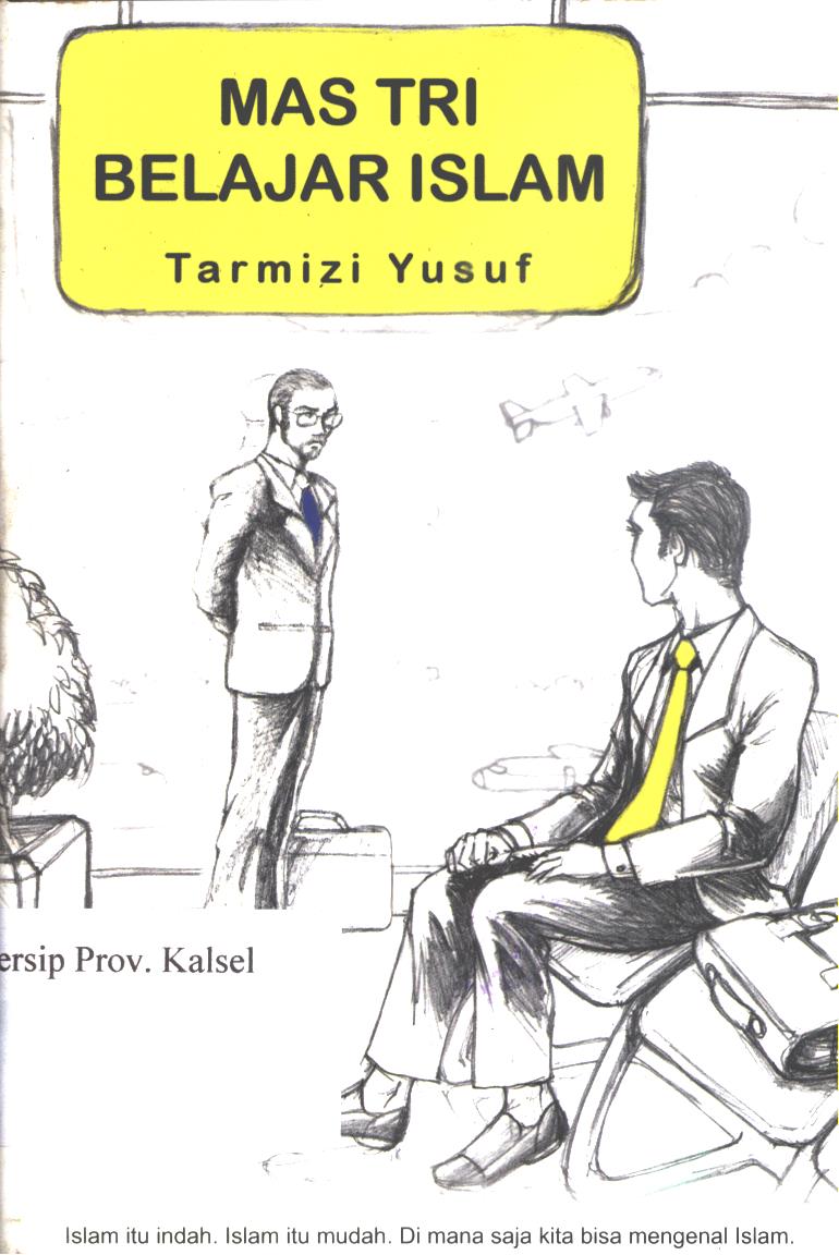 Cover Mas tri belajar islam / Tarmizi Yusuf ; editor, Muhammad Iqbal Santosa