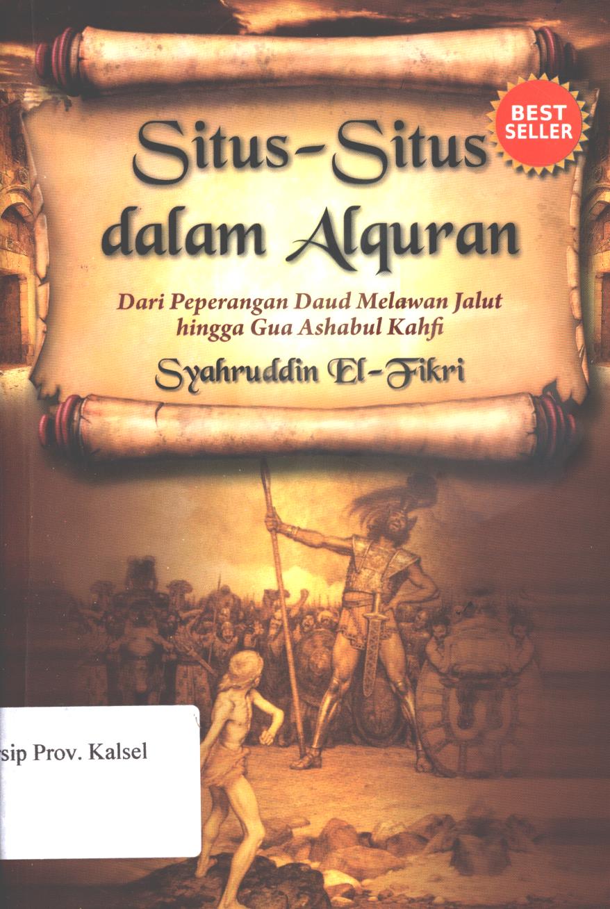 Cover Situs-situs dalam Alquran :  Dari peperangan Daud melawan Jalut hingga gua Ashabul Kahfi / Syahruddin El-Fikri