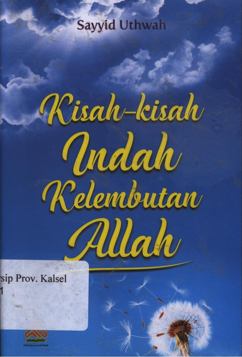 Cover Kisah-kisah indah kelembutan Allah / Sayyid Uthwah ; penerjemah, H. Nabhani Idris