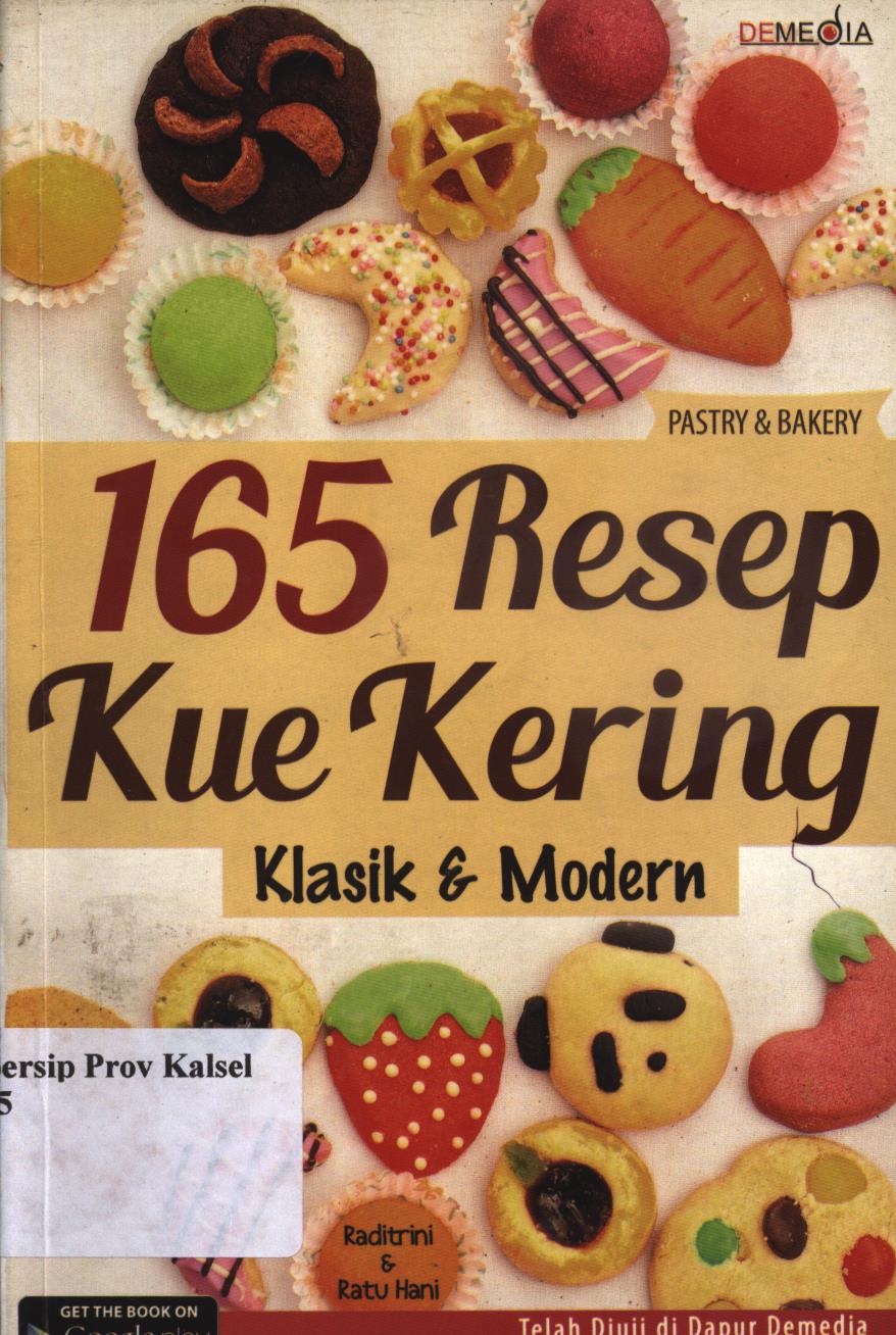 Cover 165 resep kue kering klasik dan modern / Raditrini dan Ratu Hani ; penyunting, Ayu Kharie
