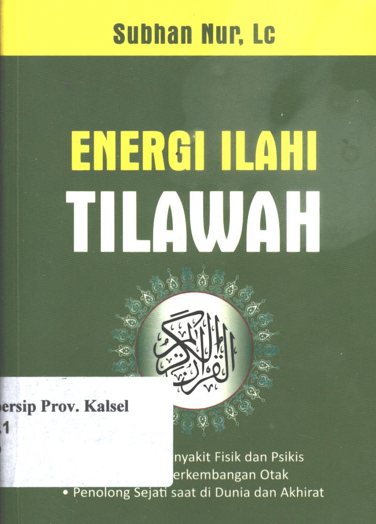 Cover Energi Ilahi Tilawah Al-Qur'an / Subhan Nur ; editor, Muhammad Iqbal Santosa