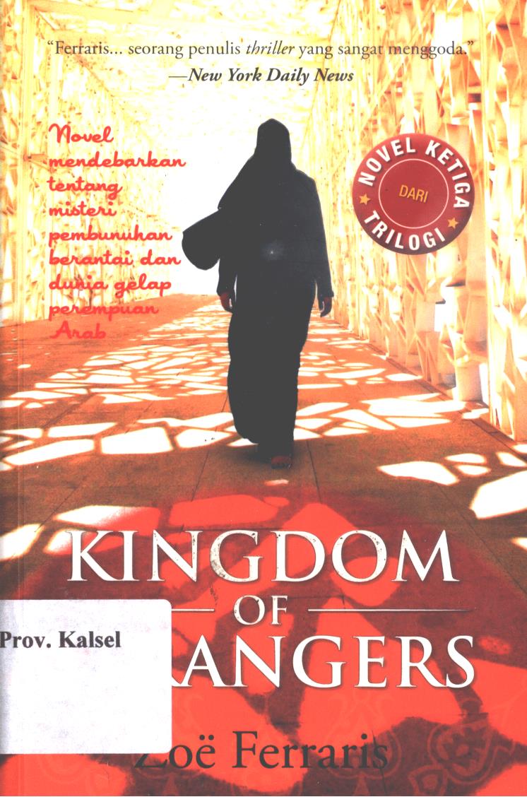 Cover Kingdom of strangers / Zoe Ferraris ; penerjemah, Nurul Hanafi dan Zulkarnaen Ishak ; editor, Nadya Andwiani