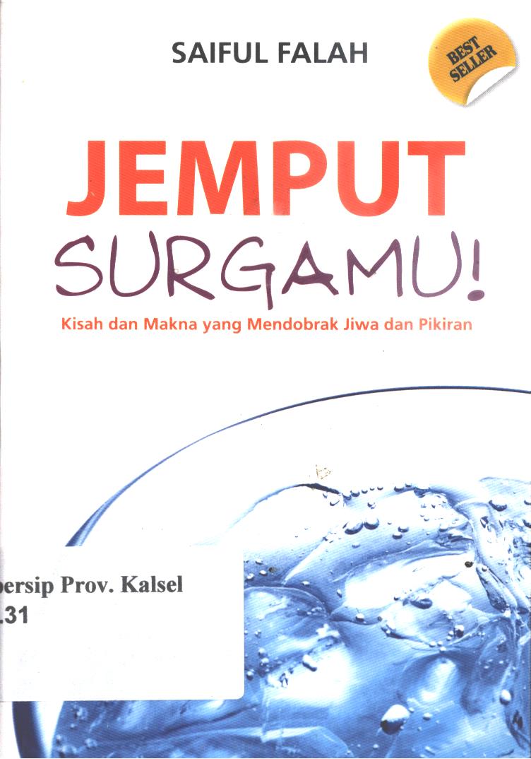 Cover Jemput surgamu / Saiful Falah ; editor, Muhammad Iqbal Santosa