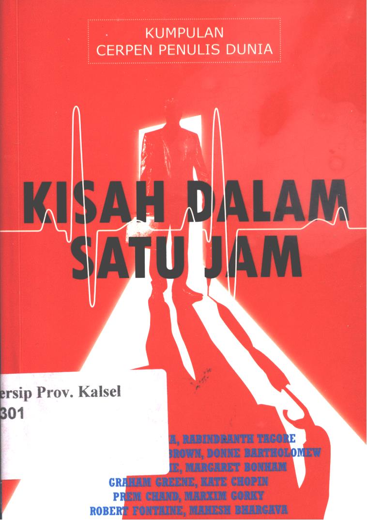 Cover Kisah dalam satu jam :  Kumpulan cerpen dunia / Editor, Edi Warsidi