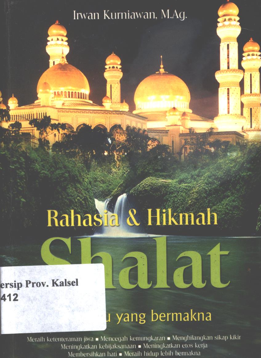 Cover Rahasia dan Hikmah  Shalat :  5 Waktu Yang Bermakna / Editor ; Muthmainnah Shihab