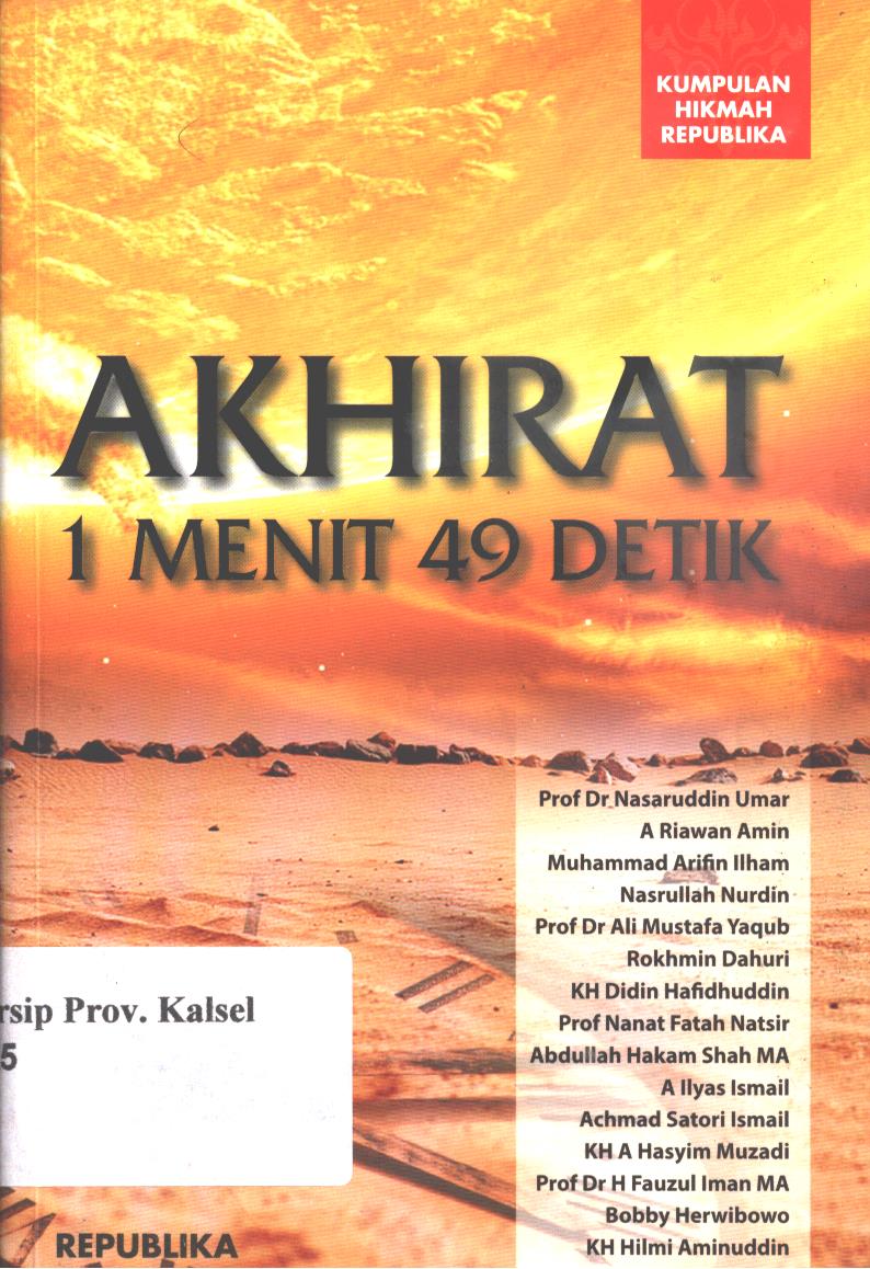 Cover Kumpulan hikmah republika, akhirat 1 menit 49 detik / penyunting, M.Ali