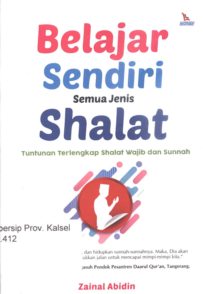 Cover Belajar Sendiri Semua Jenis Shalat / Zainal Abidin ; editor, Yanuar Arifin