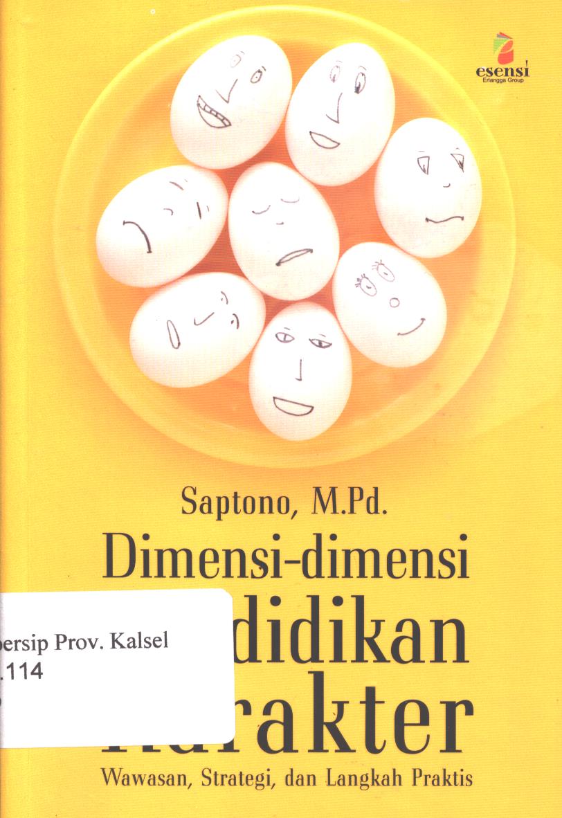Cover Dimensi-dimensi Pendidikan Karakter / Saptono ; editor, Yuga Erlangga