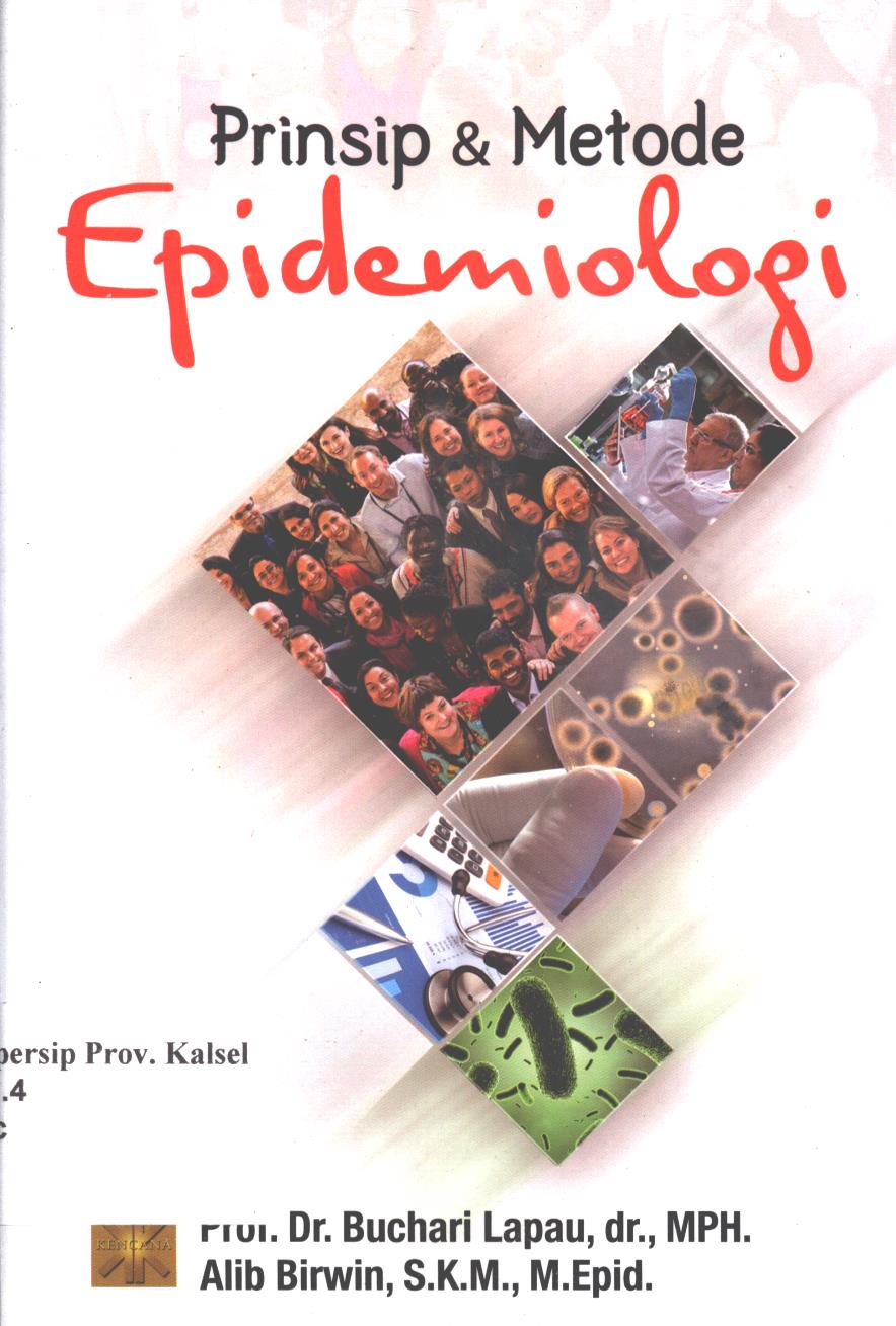 Cover Prinsip dan metode epidemiologi / Buchari Lapau, Alib Birwin