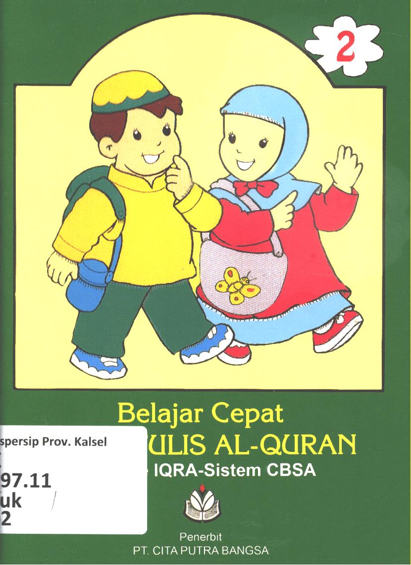 Cover Belajar cepat baca tulis Al-qur'an 2 (metode IQRA-Sistem CBSA) / Sukidy dan Arka