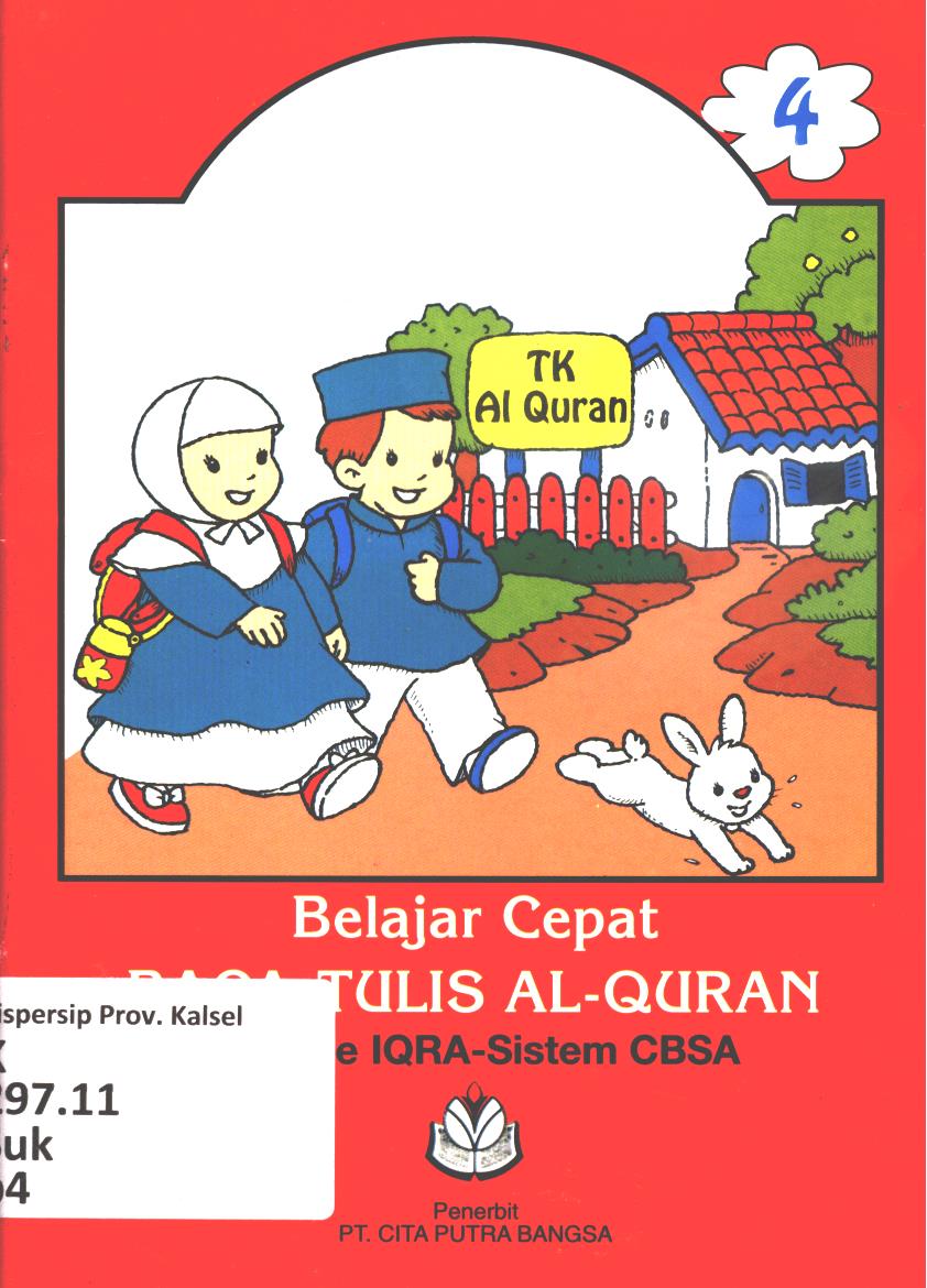 Cover Belajar cepat baca tulis Al-qur'an 4 (metode IQRA-Sistem CBSA) / Sukidy dan Arka