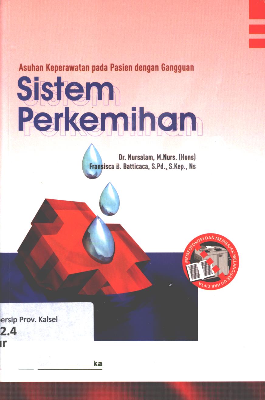 Cover Asuhan keperawatan pada pasien dengan gangguan sistem perkemihan / Nursalam, Fransisca B. Batticaca