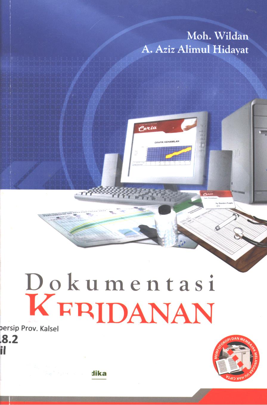 Cover Dokumentasi Kebidanan / Moh. Wildan, A. Azis Alimul Hidayat