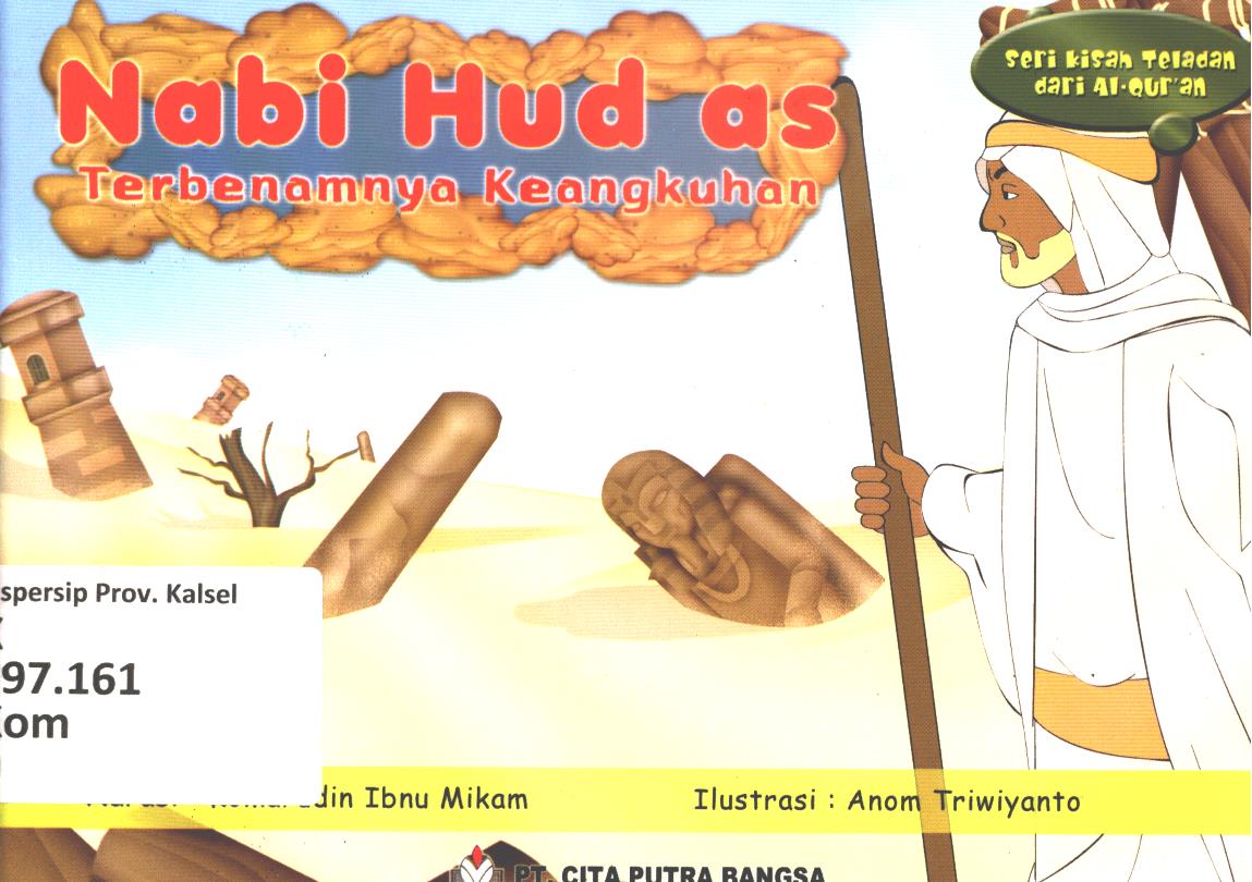 Cover Nabi Hud as :  Terbenamnya keangkuhan / Komarudin Ibnu Mikam