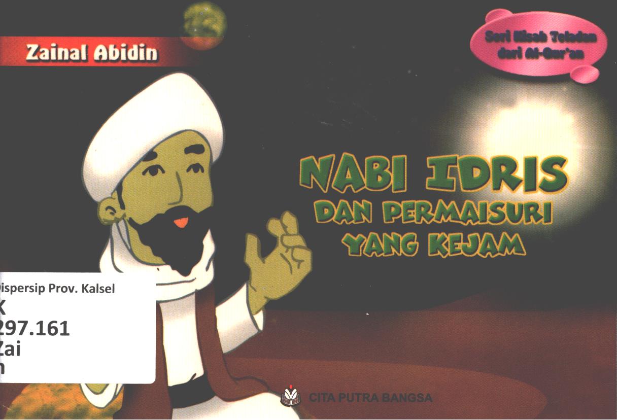 Cover Nabi Idris dan permaisuri yang kejam / Zainal Abidin