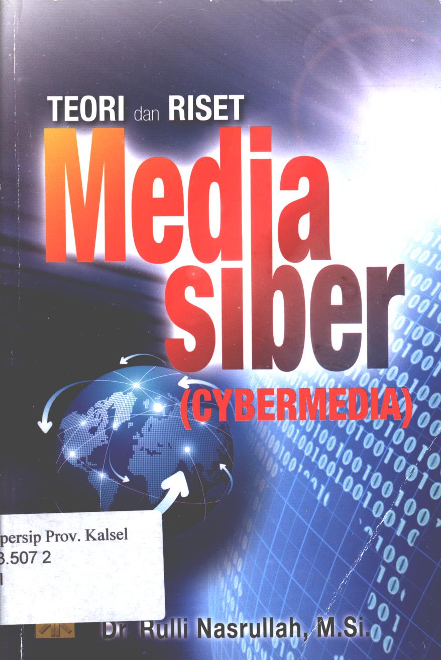 Cover Teori dan riset media siber (CYBERMEDIA ) / Rulli Nasrullah