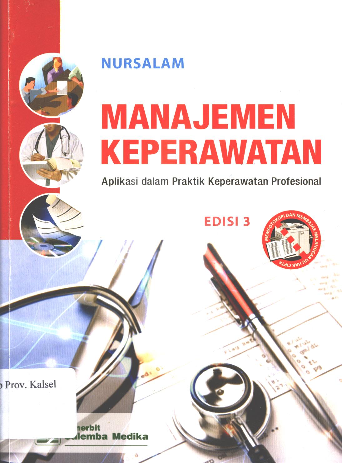 Cover Manajemen keperawatan :  Aplikasi dalam praktik keperawatan profesional / Nursalam