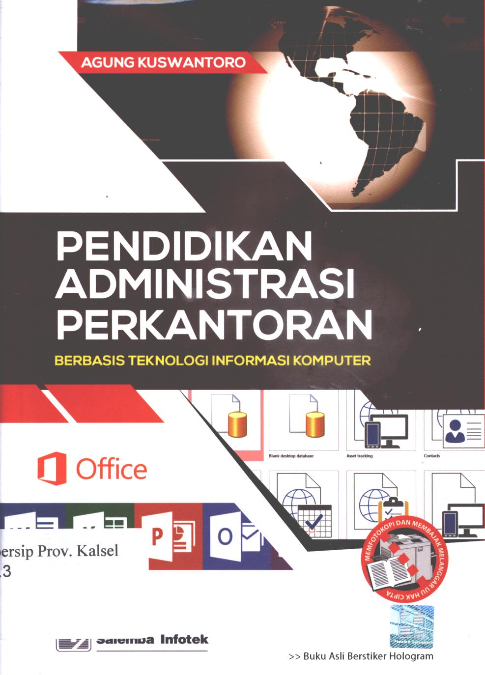 Cover Pendidikan administrasi perkantoran berbasis teknologi informasi komputer / Agung Kuswantoro
