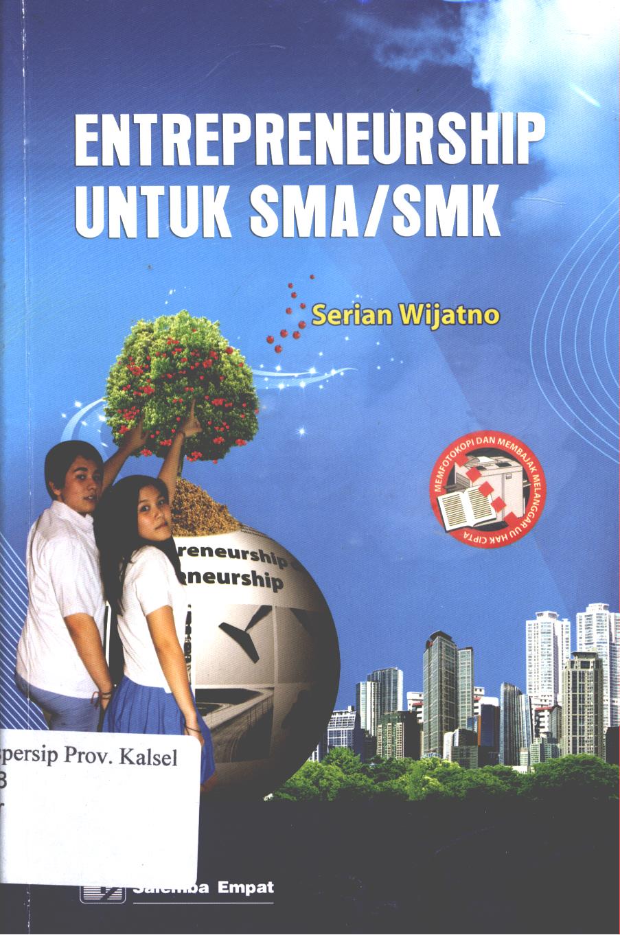 Cover Entrepreneurship untuk SMA/SMK / Serian Wijatno