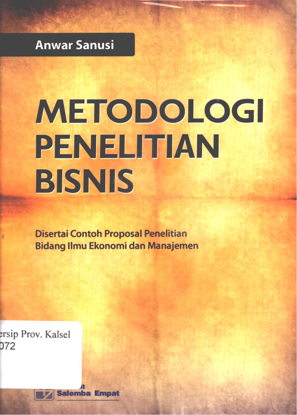 Cover Metodologi penelitian Bisnis / Anwar Sanusi