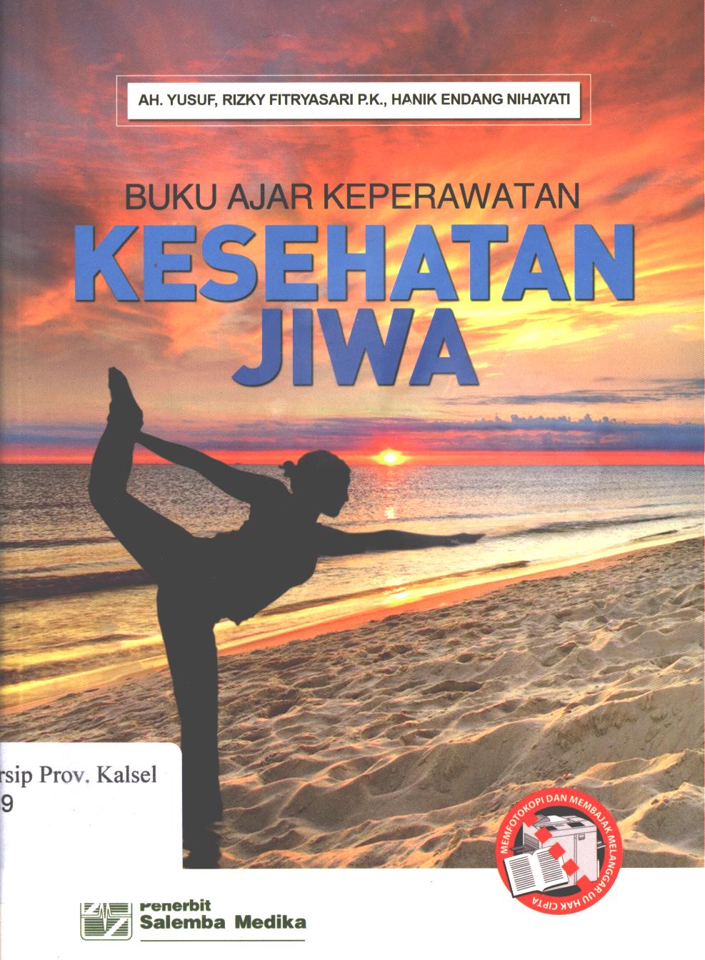 Cover Buku ajar keperawatan kesehatan jiwa / Ah. Yusuf, Rizky Fitryasari PK, Hanik Endang Nihayati ; editor, Faqihani Ganiajri