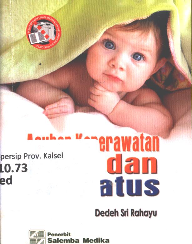 Cover Asuhan keperawatan anak dan neonatus / Dedeh sri Rahayu ; editor, Ijun R. Susanto, Yesi Oktri