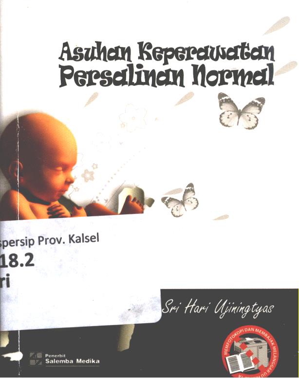 Cover Asuhan keperawatan persalinan normal / C. Sri Hari Ujiningtyas