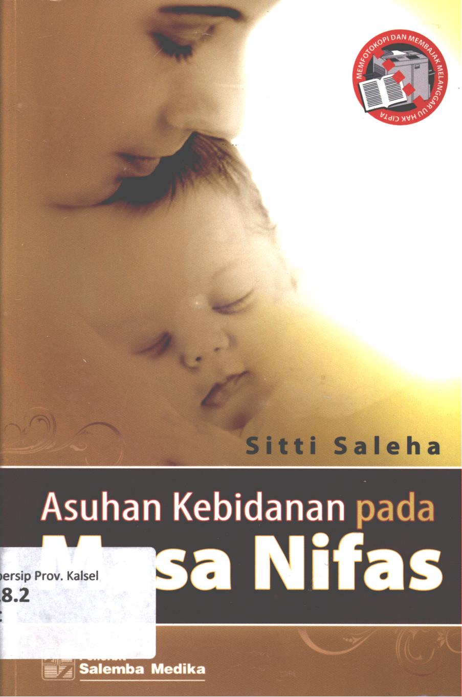 Cover Asuhan kebidanan pada masa nifas / Sitti Saleha