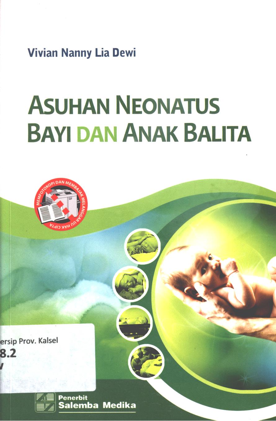 Cover Asuhan neonatus bayi dan anak balita / Vivian Nanny, Lia Dewi