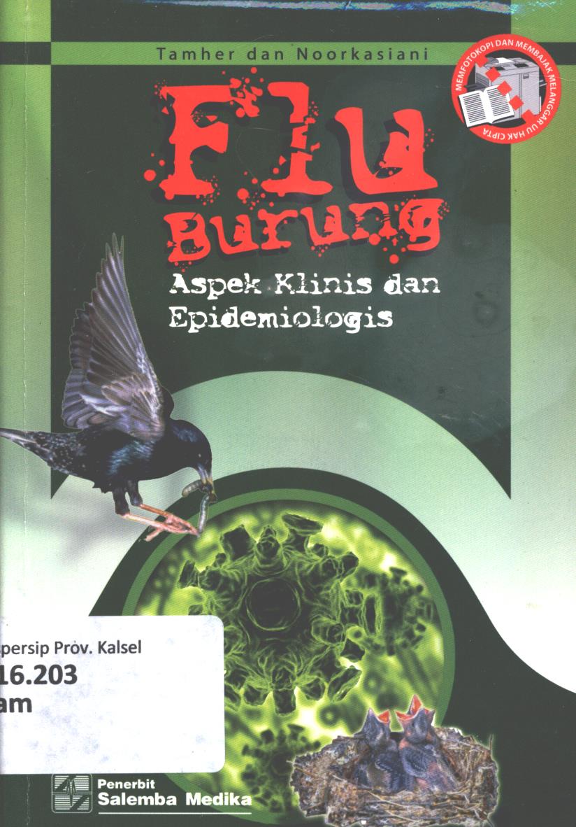 Cover Flu burung :  Aspek klinis dan epidemiologis / Tamher S., Noorkasiani