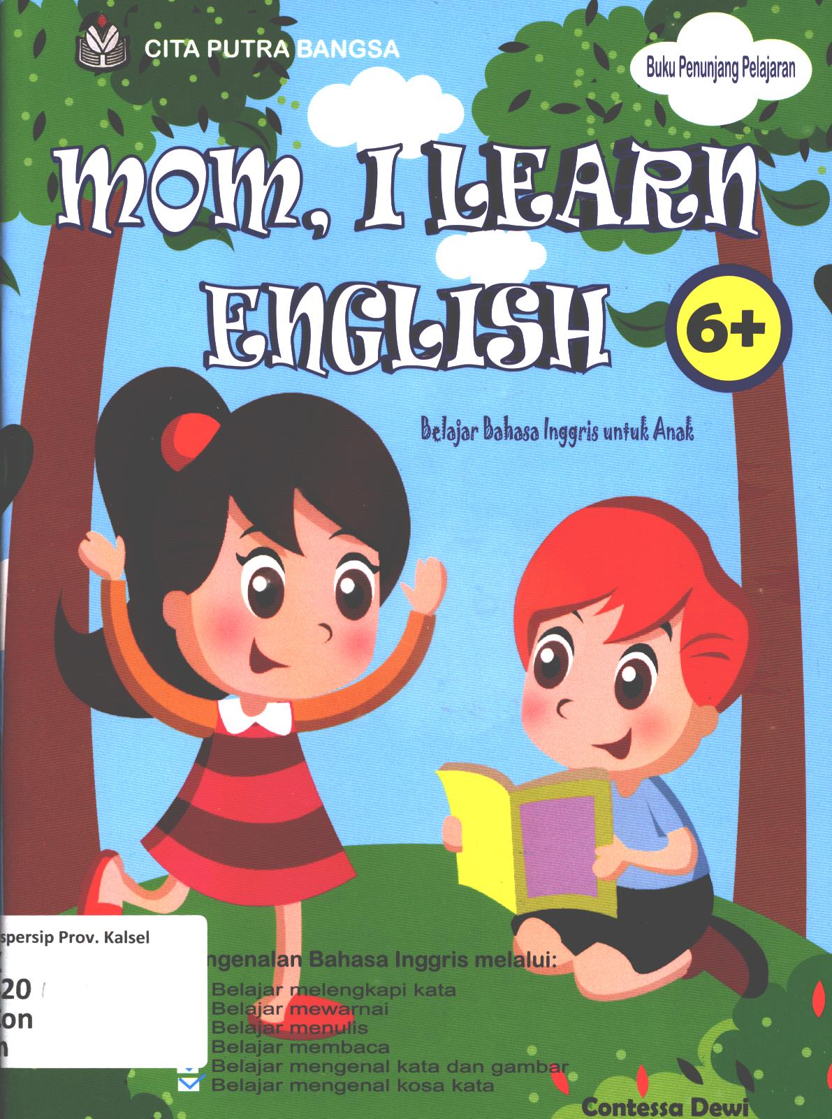 Cover Mom, I learn english :  Belajar bahasa Inggris untuk anak / Contessa Dewi, editor, Satu Visi Studio