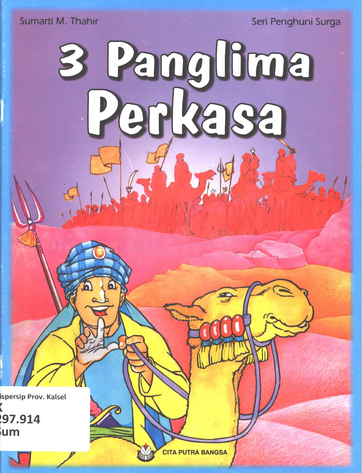 Cover 3 panglima perkasa / Sumarti M. Thahir