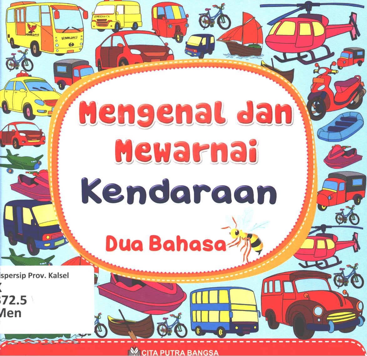 Cover Mengenal dan mewarnai kendaraan / Illustrasi, Tim CPB
