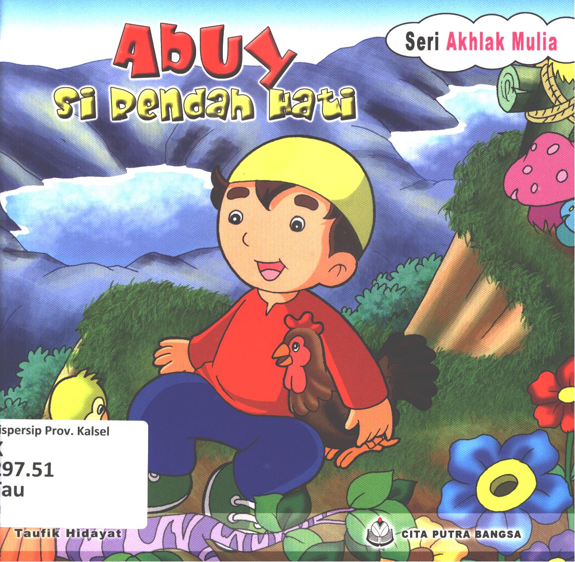 Cover Abuy si rendah hati / Taufik Hidayat ; editor, Ferry Kisihandi