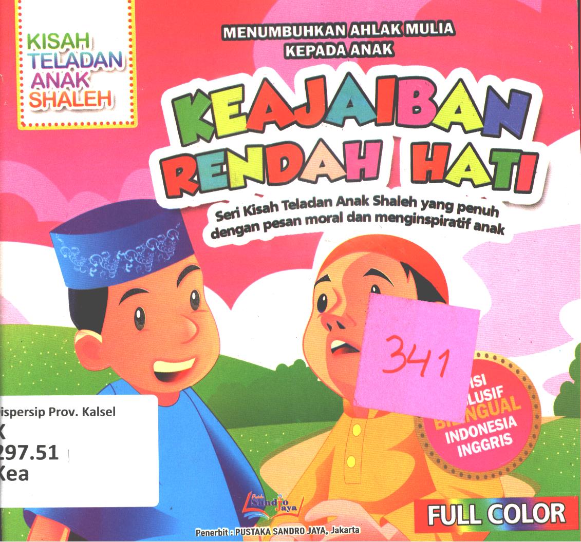 Cover Keajaiban rendah hati :  Kisah dan hikmah pencerahan hati ( seri Kisah Teladan Anak Shaleh yang penuh dengan pesan moral dan menginspiratif anak )
