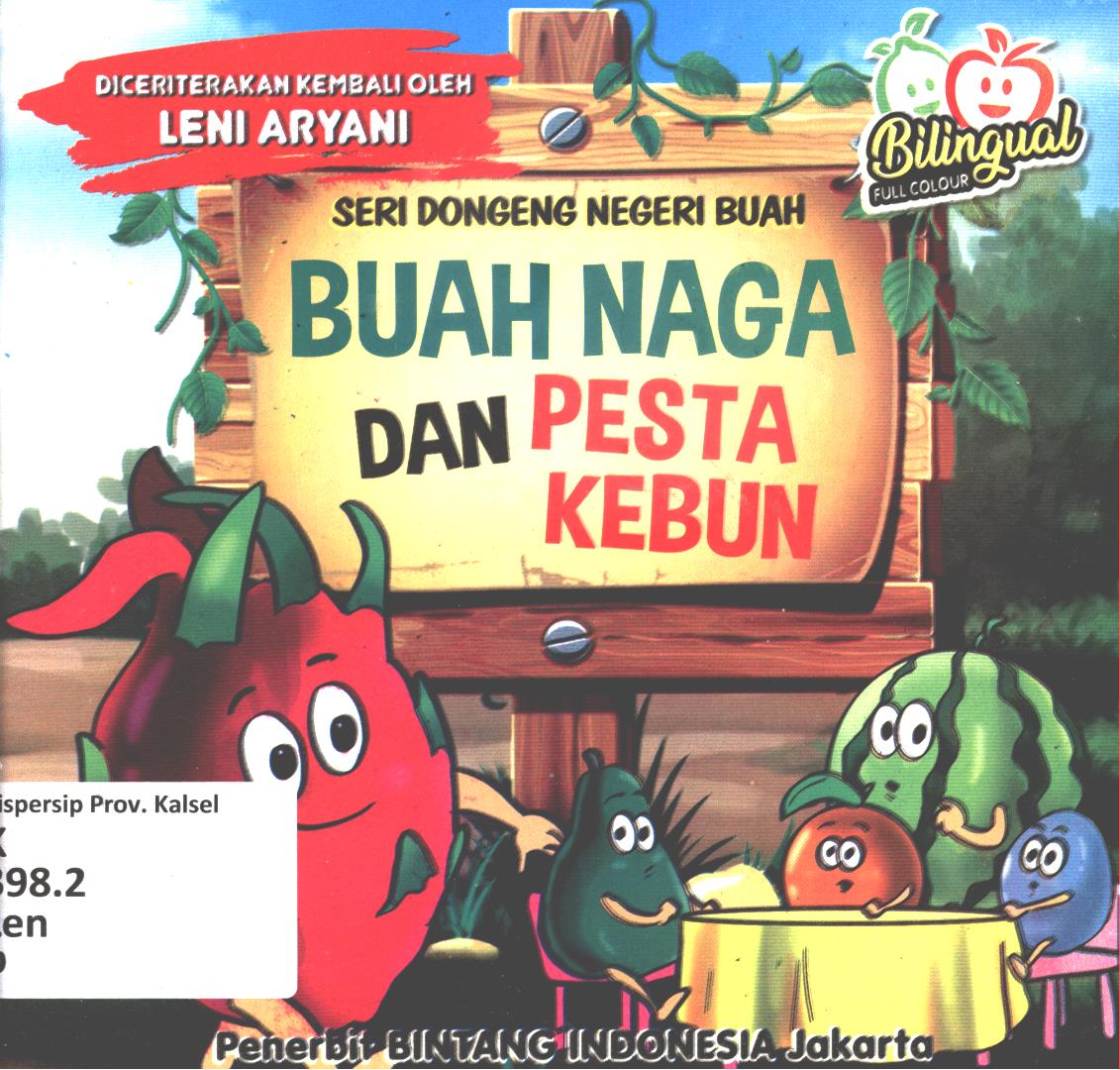 Cover Buah naga dan pesta kebun / Leni Aryani