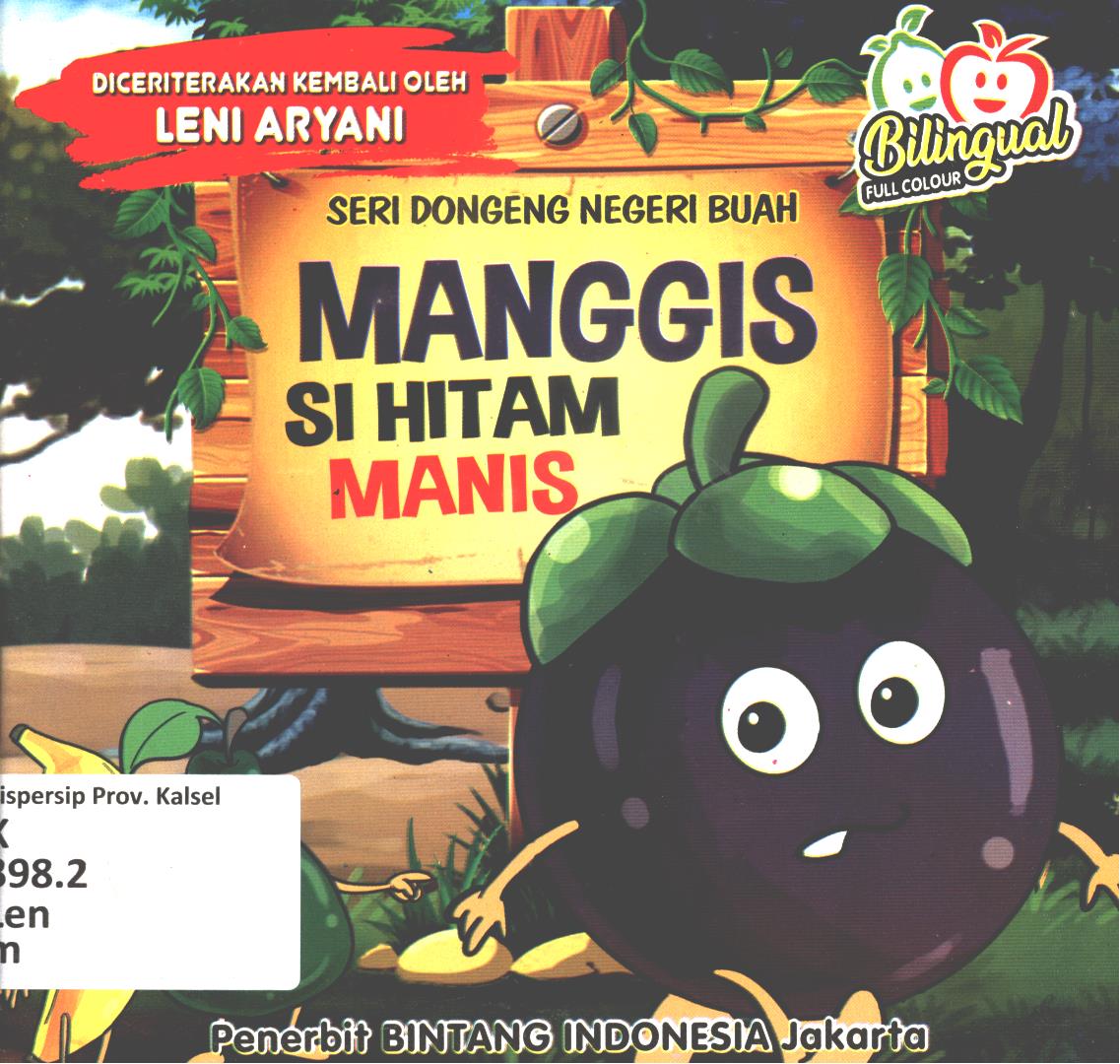 Cover Manggis si hitam manis / Leni Aryani