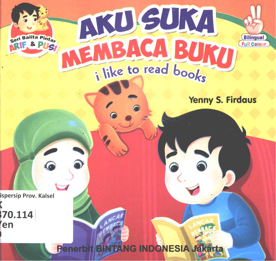 Cover Aku suka membaca buku :  I like to read books / Yeni S. Firdaus