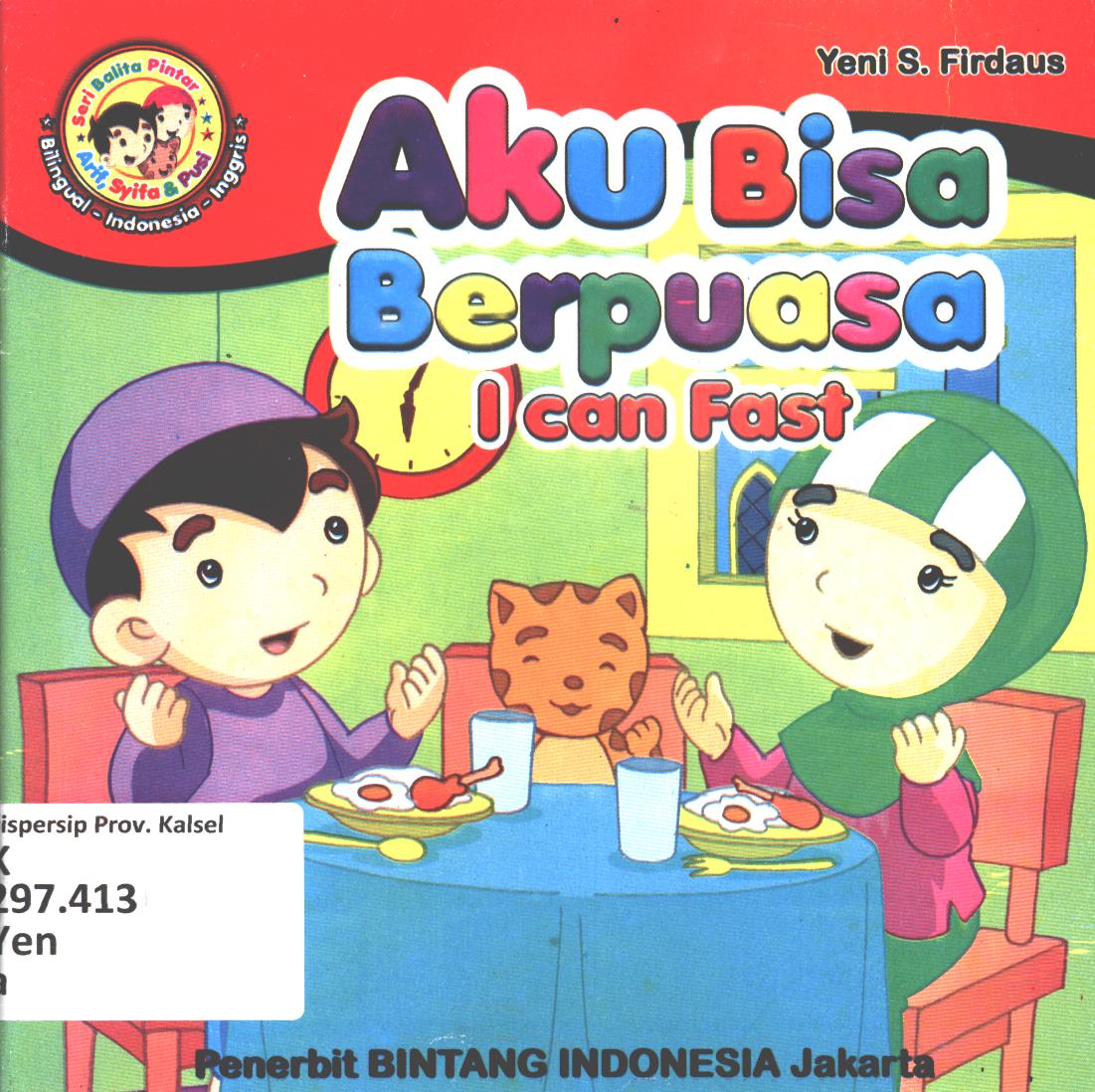 Cover Aku bisa berpuasa :  I can fast / Yeni S. Firdaus