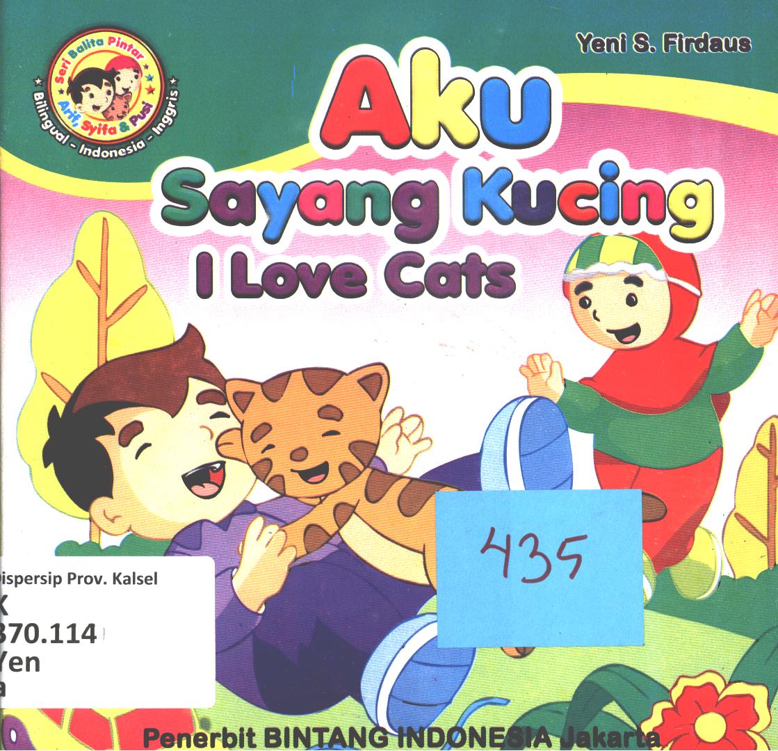 Cover Aku sayang kucing :  I love cats / Yeni S. Firdaus