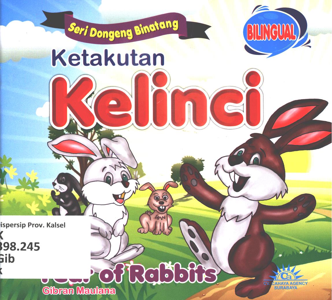 Cover Ketakutan kelinci :  Fear of rabbits / Gibran Maulana