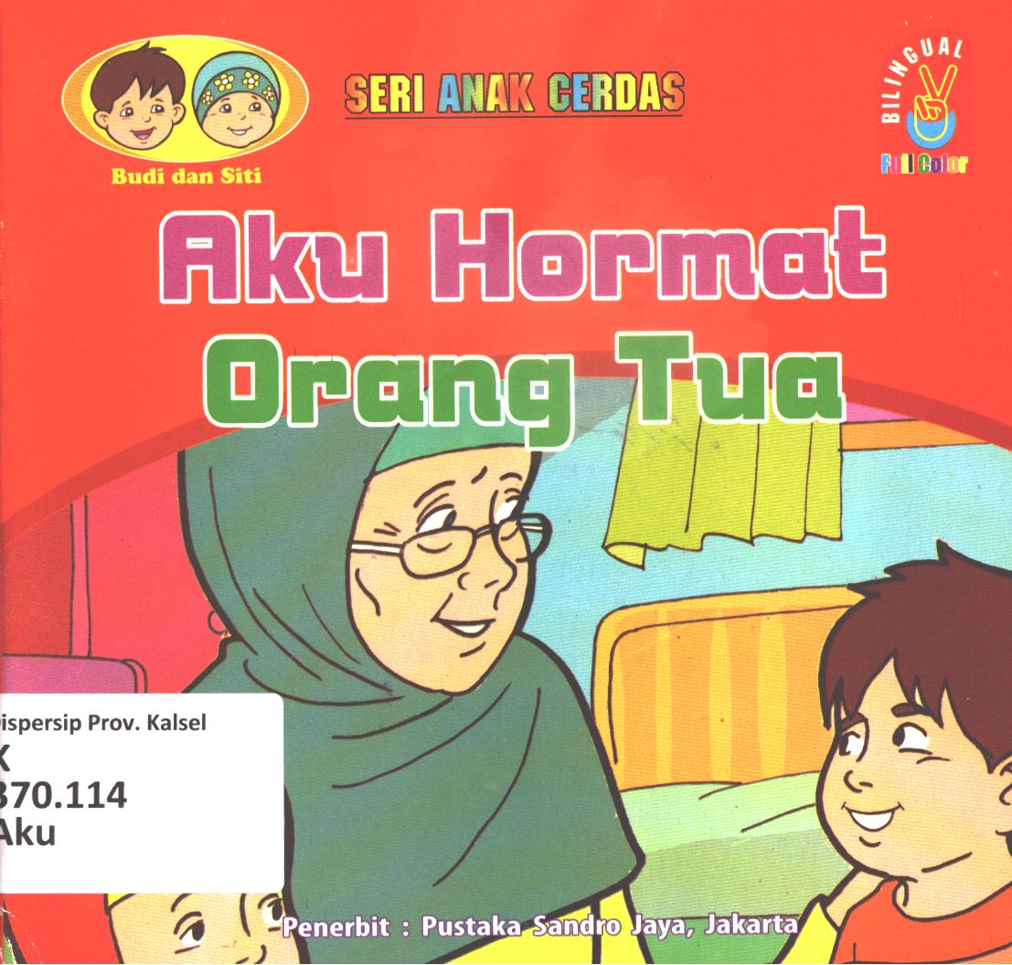 Cover Aku hormat orang tua