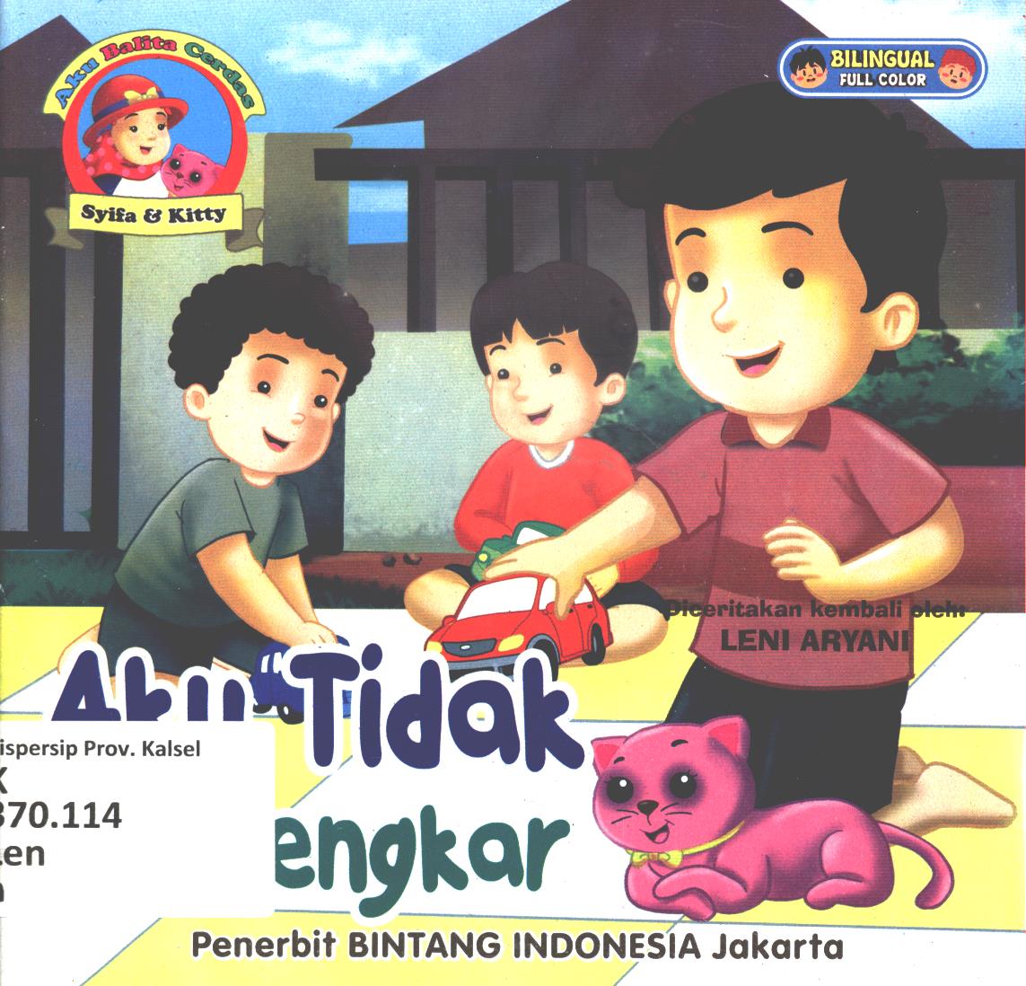 Cover Aku tidak bertengkar / Leni Aryani