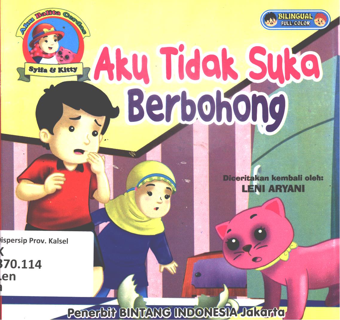 Cover Aku tidak suka berbohong / Leni Aryani